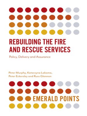 cover image of Rebuilding the Fire and Rescue Services